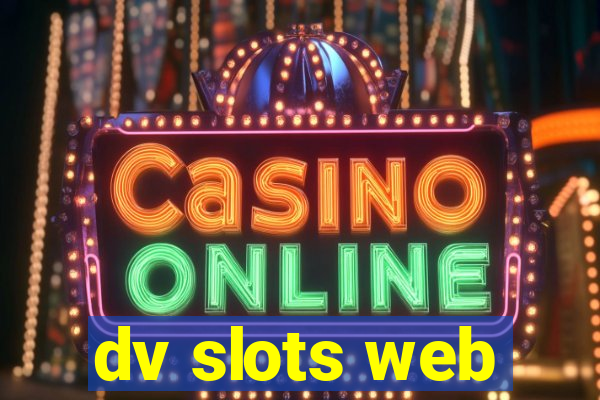 dv slots web